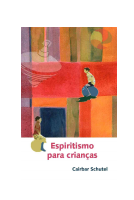Espiritismo para crianças - Cairbar Schutel.pdf